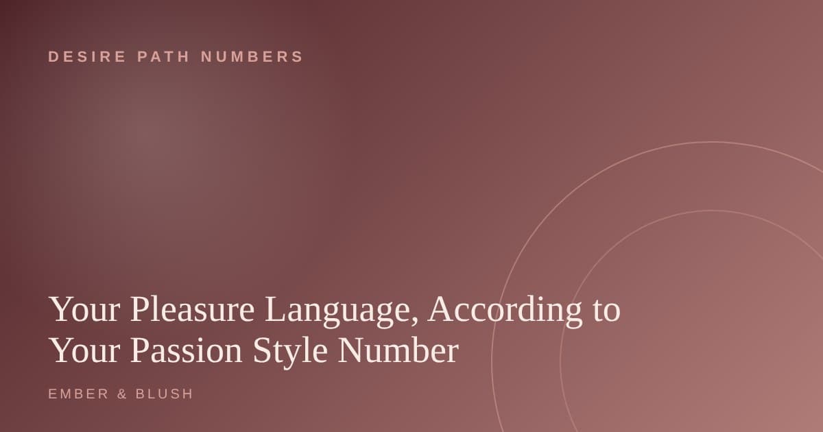 Your Pleasure Language, According to Your Passion Style Number